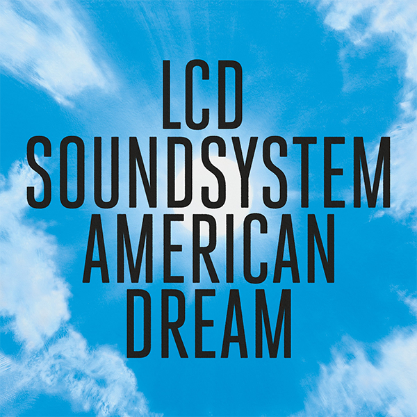 Album cover for LCD Soundsystem's 'American Dream'