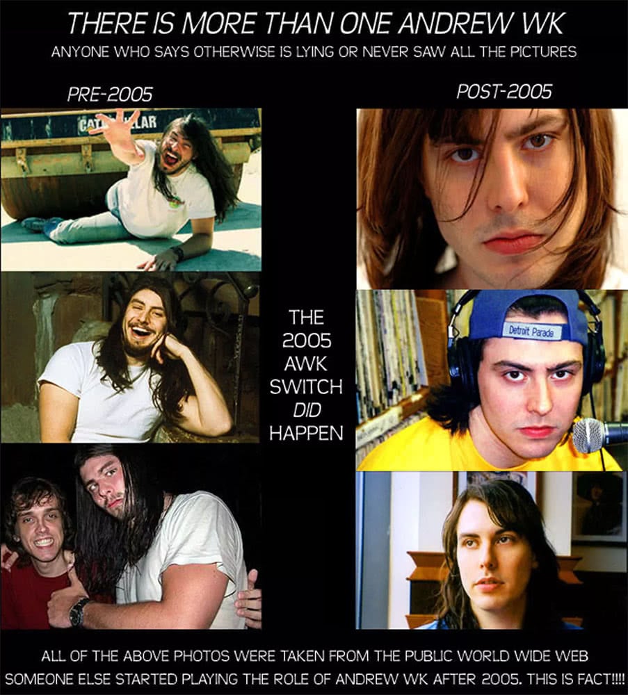 Image proposing that Andrew W.K. is not a real person.
