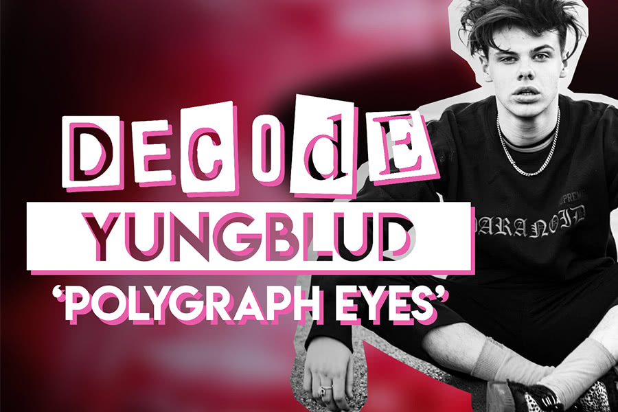 Watch Yungblud Breaks Down The Lyrics In Polygraph Eyes