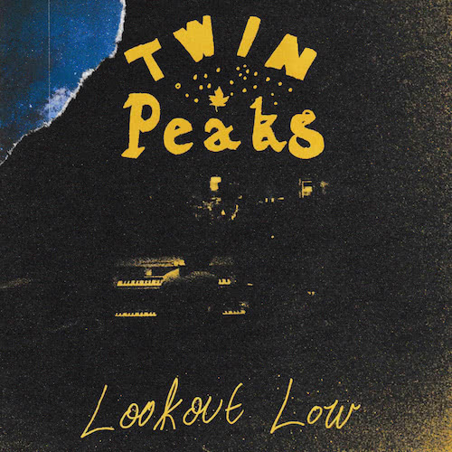 Twin Peaks Lookout Low Album Cover