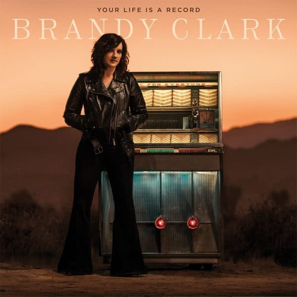 Brandy Clark - You Life Is A Record
